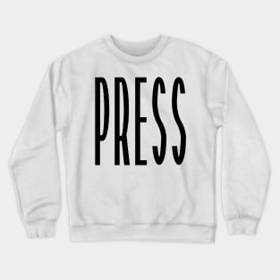 Press Crewneck Sweatshirt
